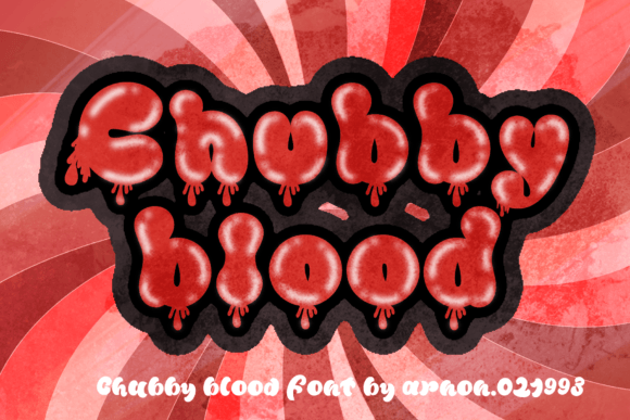 Chubby Blood: A Playful, Bold Display Font for Handmade Brands