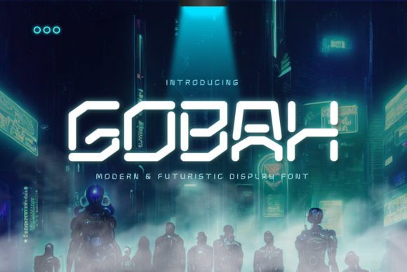Gobah: A Futuristic Display Font for Editorial Impact
