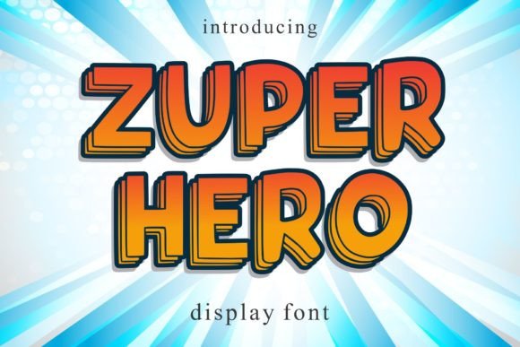 Zuper Hero: A Font That Elevates Brand Identity